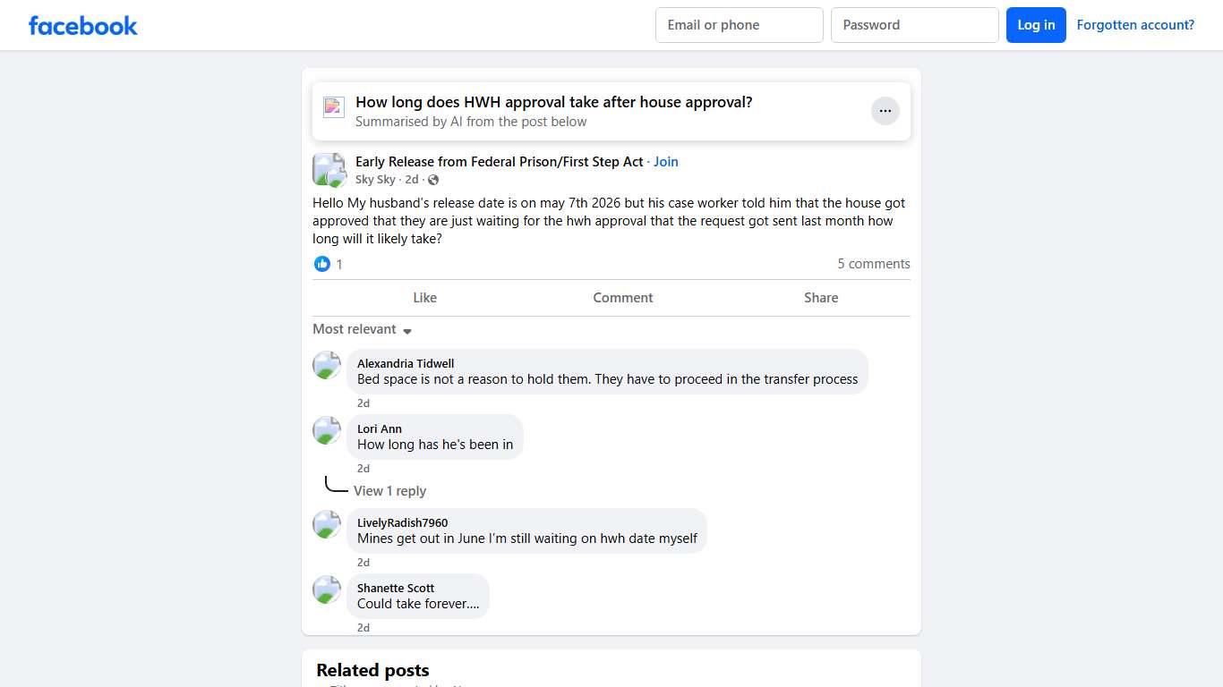Early Release from Federal Prison/First Step Act Hello My husband’s release date is on may 7th 2026 but his case worker told him that the house got approved that they are just waiting for the hwh a... Facebook